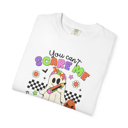 Can't Scare Me Teacher Tee