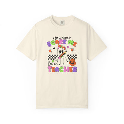 Can't Scare Me Teacher Tee