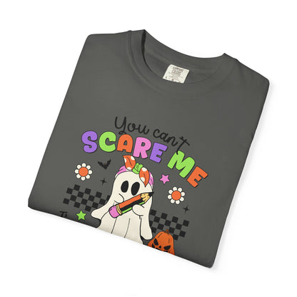 Can't Scare Me Teacher Tee