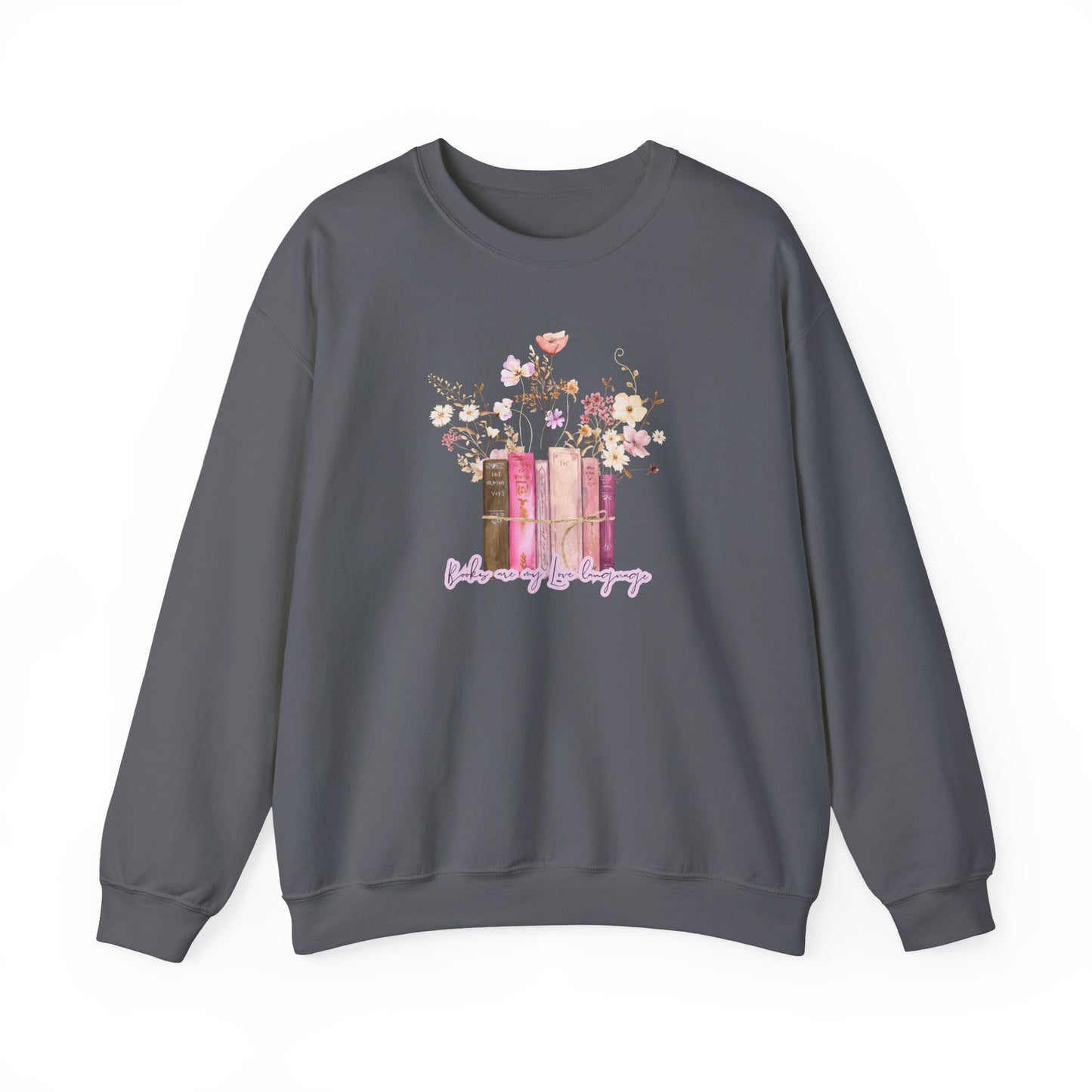 Books Are My Love Language Crewneck